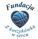 Fundacja "Z Koszykówką w Sercu"